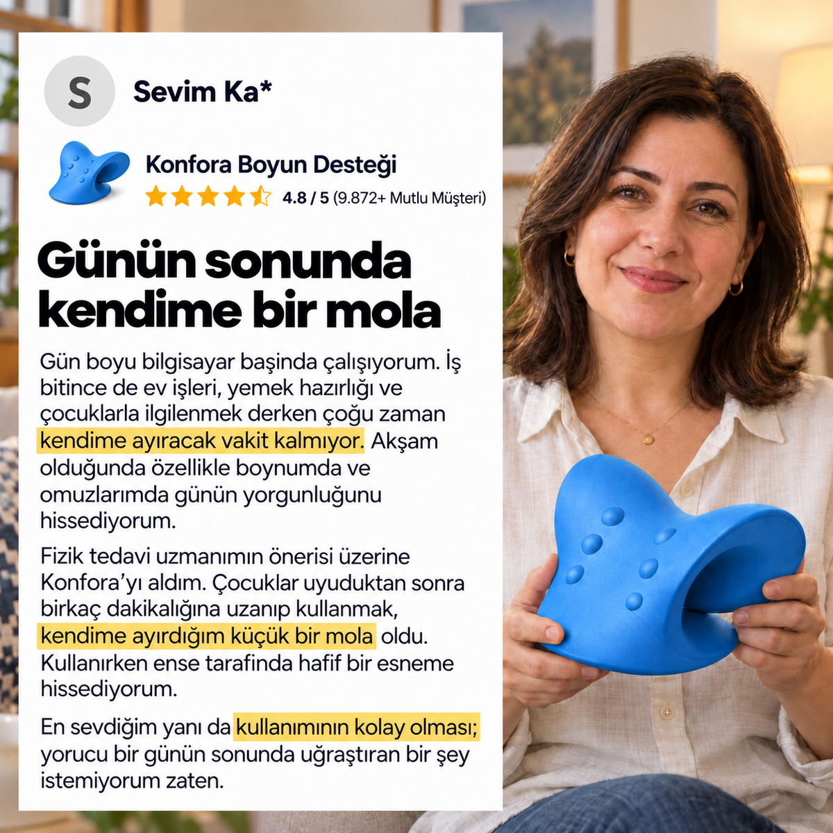 Konfora boyun desteği hakkında Sevim Ka* yorumu; portre görseli temsilidir.